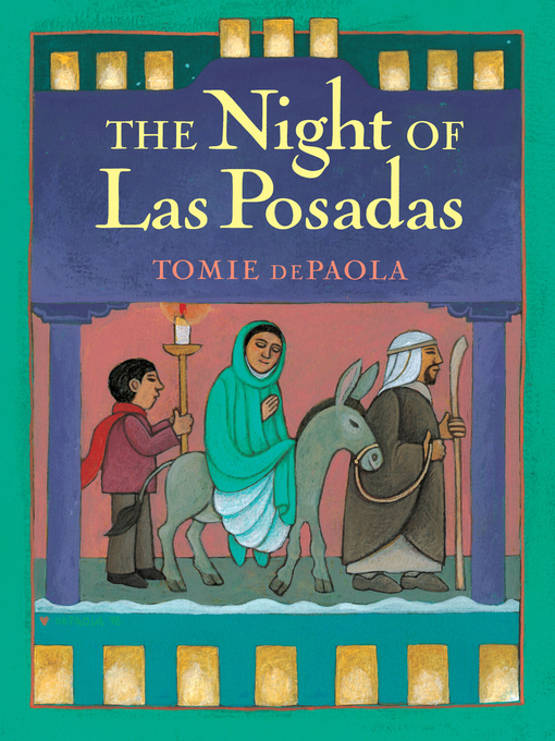 Title details for The Night of Las Posadas by Tomie dePaola - Wait list